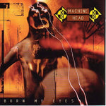 Machine Head - Burn My Eyes (CD)
