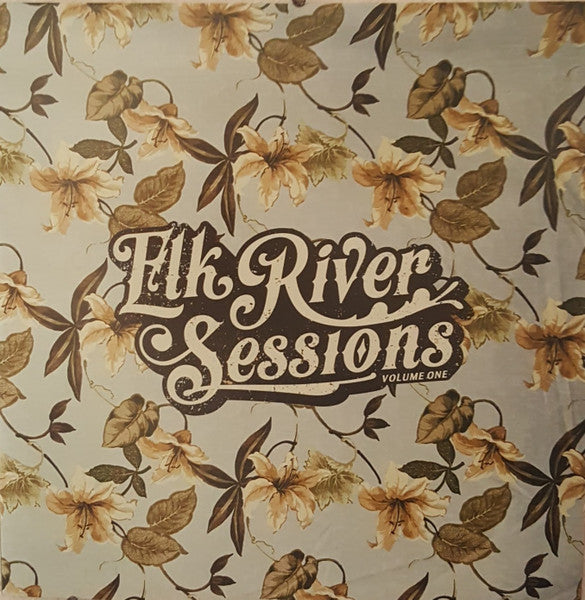 Various : Elk River Sessions Vol. 1 (LP, Album, Comp, Ltd)