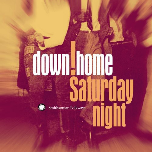 the album cover for Down Home Saturday Night / Various - Down Home Saturday Night