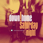 the album cover for Down Home Saturday Night / Various - Down Home Saturday Night