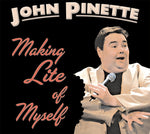 the album cover for John Pinette - Making Lite of Myself