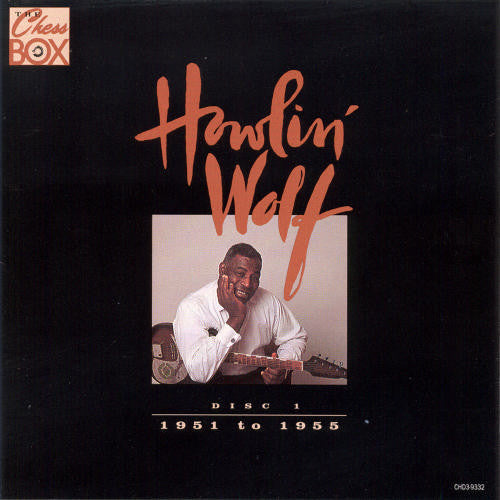 Howlin' Wolf : The Chess Box (3xCD, Comp, RE, RM + Box)
