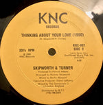Skipworth & Turner : Thinking About Your Love (1990) (12")