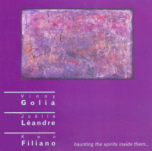 the album cover for Golia Leandre Filiano Trio - Haunting The Spirits Inside Them