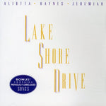 Aliotta-Haynes - Lake Shore Drive (CD)
