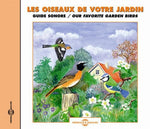 the album cover for Frémeaux Nature - Our Favorite Garden Birds: Sound Guide