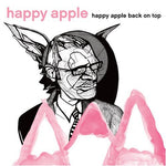 the album cover for Happy Apple - Happy Apple Back on Top