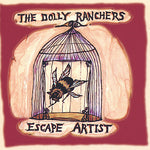 the album cover for Dolly Ranchers - Escape Artist