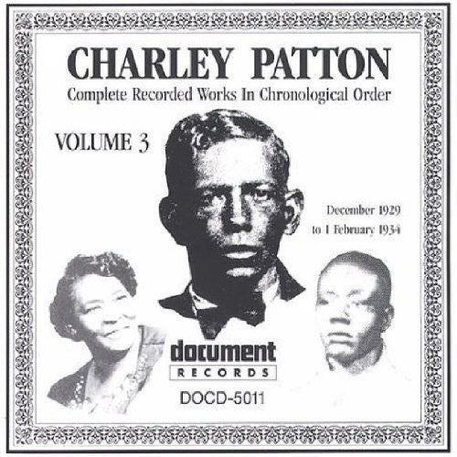 the album cover for Charley Patton - Vol. 3-(1929-34)
