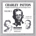 the album cover for Charley Patton - Vol. 3-(1929-34)