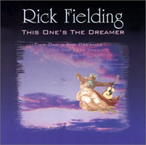 the album cover for Rick Fielding - This One's the Dreamer