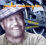 the album cover for Jackie Washington - Midnihgt Choo Choo