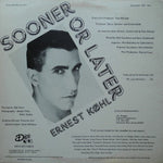 Ernest Køhl* : Sooner Or Later (Extended Dance Mix) (12")