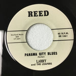 Larry And The Loafers : Panama City Blues / Til The End (7", Single, Mono)