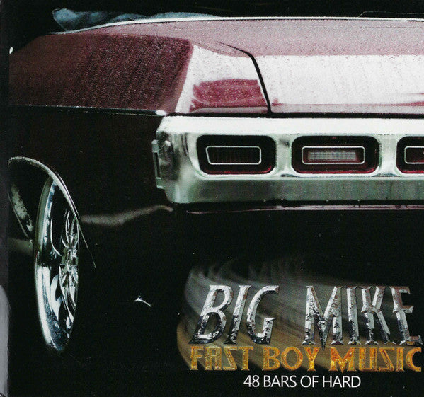Big Mike (3) : Fast Boy Music (CDr, Album)