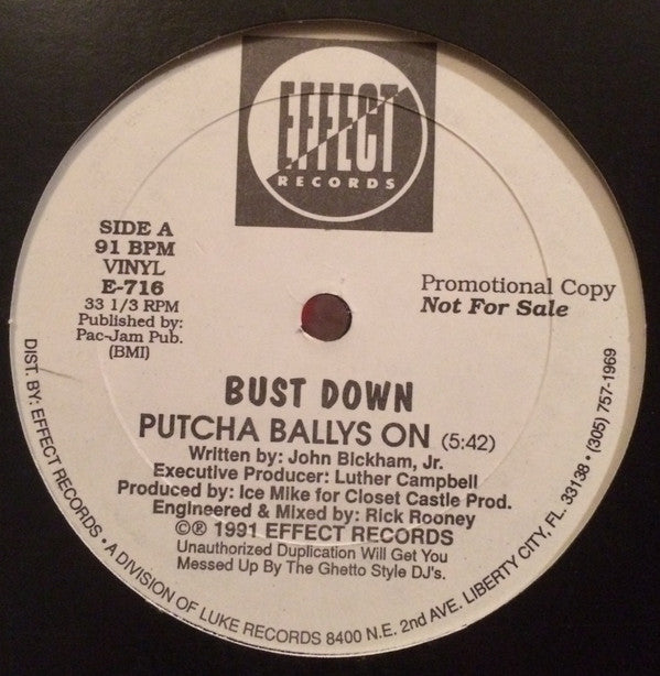 Bust Down* : Putcha Ballys On (12", Single, Promo)