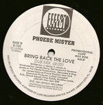 Phoebe Mister : Bring Back The Love (12", Promo)