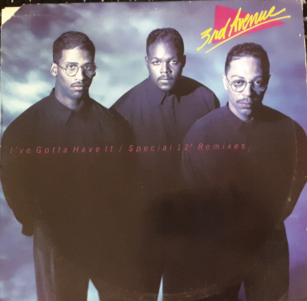 3rd Avenue (5) : I've Gotta Have It (12", Promo)