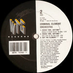 Criminal Element Orchestra : House Time, Anytime (12")