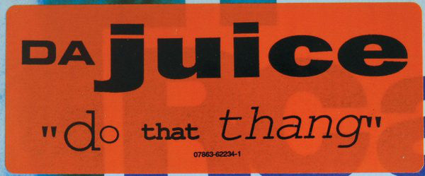 Da Juice : Do That Thang (12", Promo)