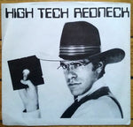 High Tech Redneck : High Tech Redneck / Headin' For A Takedown (7", Single)