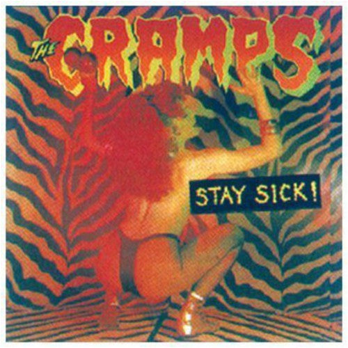 The Cramps - Stay Sick (Vinilo)