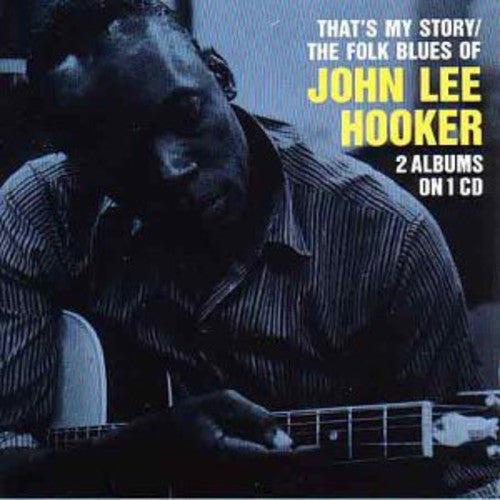 John Lee Hooker - Esa es mi historia/Folk Blues de John Lee Hooker (CD)