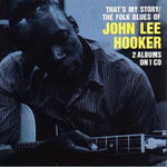 John Lee Hooker - Esa es mi historia/Folk Blues de John Lee Hooker (CD)