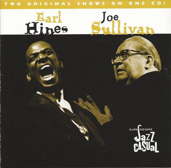 Earl Hines / Joe Sullivan : Ralph Gleason's Jazz Casual (CD, Comp, Mono)