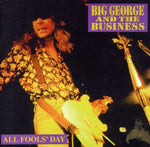 the album cover for Big George - All Fools Day