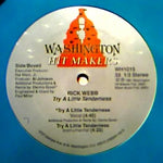 Rick Webb : Try A Little Tenderness (12")