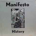 Manifesto (3) : History (12")