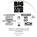 Big Sister : 'Round We Go (2x12")