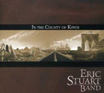 the album cover for Eric Stuart Band - In the County of Kings