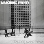 Matchbox Twenty - Exile on Mainstream (CD)