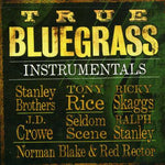 Various Artists - True Bluegrass Instrumentals (CD)