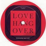 Pauline Henry : Love Hangover (12")