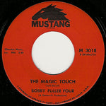 Bobby Fuller Four* : The Magic Touch / My True Love (7", Single)