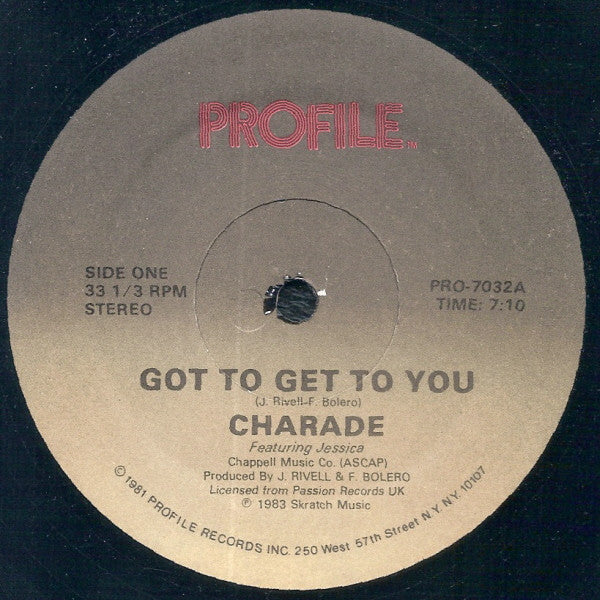 Charade (2) Featuring Jessica (39) : Got To Get To You (12")