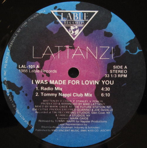 Lattanzi* : I Was Made For Loving You (12")