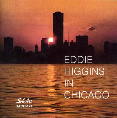 Eddie Higgins - In Chicago (CD)