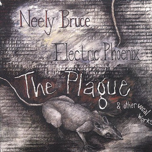 the album cover for Neely Bruce - Plague / Dream of the Other Dreamers