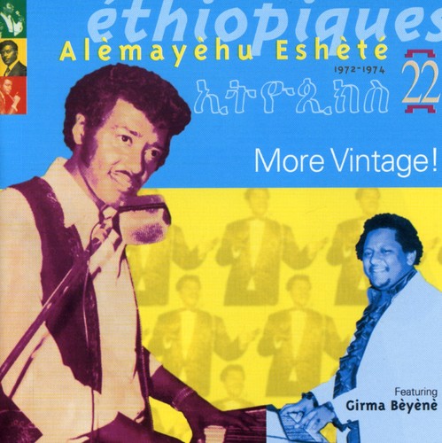 the album cover for Alèmayehu Eshété - Ethiopiques, Vol. 22: More Vintage!
