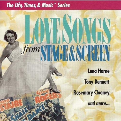 the album cover for Love Songs From Stage & Scr - Love Songs From Stage & Screen