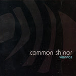 the album cover for Common Shiner - Viennas
