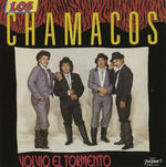 Los Chamacos (3) : Volvio El Tormento (LP, Album)