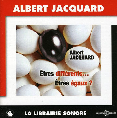 the album cover for Albert Jacquard - Etres Differents...Etres Egaux