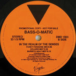 Bass-O-Matic* : In The Realm Of The Senses (12", Single, Promo)
