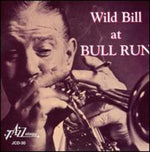 the album cover for Wild Bill Davison - Wild Bill at Bull Run