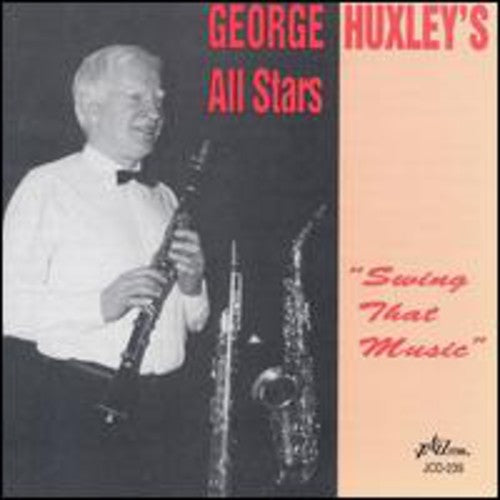 the album cover for George Huxley's All Stars - Swing That Music